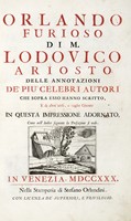 Orlando Furioso [...]; delle annotazioni de' pi celebri autori che sopra esso hanno scritto, e di altre utili, e vaghe giunte...