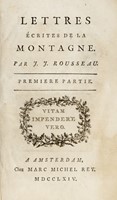 Lettres écrites de la montagne [?] Première partie (-seconde).