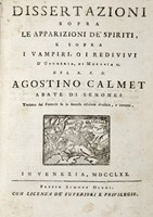 Dissertazioni sopra le apparizioni de' spiriti, e sopra i vampiri, o i redivivi d'Ungheria, di Moravia.