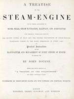 Treatise on the steam-engine in its various applications to mines, mills, steam navigation, railways, and agriculture...