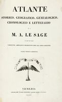 Atlante storico, geografico, genealogico, cronologico e letterario [...] in ogni sua parte corretto, ampliato e proseguito sino all'anno corrente.