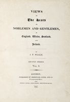 Views of seat of nobleman and gentlemen, in England, Wales, Scotland and Ireland [...] Vol. I (-VI).
