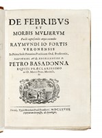 De febribus et morbis mulierum facile cognoscendis atque curandis...
