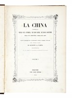 La China considerata nella sua storia, ne' suoi riti, ne' suoi costumi [...]. Volume I (-IV).