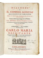 Dialoghi [...] sopra le medaglie, iscrizzioni, ed altre antichit tradotti dalla Lingua Spagnuola nell'Italiana da Dionigi Ottaviano Sada....