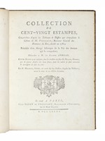 Collection de cent-vingt estampes, graves d'apres les Tableaux & Dessin qui composoient le Cabinet de M. Poullain...