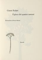 Il gioco dei quattro cantoni. Illustrazioni di Bruno Munari.