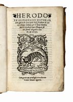 Herodoto Alicarnaseo historico delle guerre de Greci & de Persi, tradotto di Greco in lingua Italiana per il conte Mattheo Maria Boiardo.