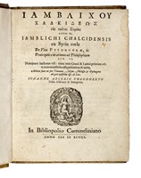 De vita Pythagorae, & Protrepticae orationes ad philosophiam lib. II.