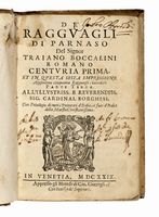 De' ragguagli di Parnaso [...] centuria prima (-seconda). Et in questa sesta impressione aggiuntoui cinquanta ragguagli, intitolati parte terza...