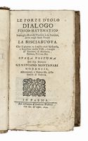 Le forze d'Eolo dialogo fisico-matematico sopra gli effetti del vortice, o sia turbine, detto negli stati veneti la Bisciabuova che il giorno 29 luglio 1686...