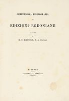 Compendiosa bibliografia di edizioni bodoniane.