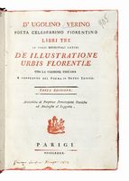 Libri tre in versi originali latini De illustratione urbis Florentiae con la versione toscana a confronto del poema in metro eroico... Terza edizione.