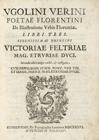 De illustratione urbis Florentiae. Libri tres.