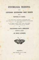 Entomologia vicentina, ossia Catalogo sistematico degl'insetti della provincia di Vicenza... Fascicolo primo (-terzo ed ultimo).