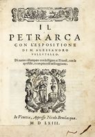 Il Petrarca con l'espositione di m. Alessandro Vellutello.