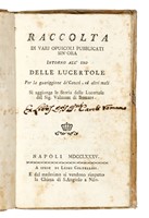 Raccolta di varj opuscoli pubblicati sin'ora intorno all'uso delle lucertole per la guarigione de' cancri...