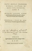 De rebus gestis Francorum libri X. Arnoldi Ferroni Burdigalensis, regij consiliarij, de rebus gestis Gallorum libri IX...