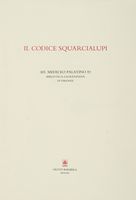 Il Codice Squarcialupi. Ms. Mediceo Palatino 87. Biblioteca Laurenziana di Firenze.