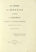 La chioma di Berenice poema di Callimaco tradotto da Valerio Catullo...