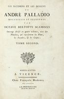 Le batimens et les desseins [...] recueillis et illustrés par Octave Bertotti Scamozzi. Tome 2 (-4).