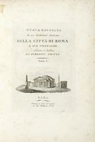 Nuova raccolta di 100 Vedutine Antiche della citt di Roma e sue vicinanze incise a bulino... Tomo I (-Tomo II).