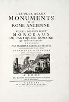 Les plus beaux Monuments de Rome ancienne ou Recueil des plus beaux Morceaux de l'Antiquité romaine qui existent encore.