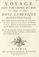 Voyage fait par ordre du roi en 1750 et 1751, dans l'Amrique septentrionale, pour rectifier les cartes des ctes de l'Arcadie, de l'Isle Royale & de l'Isle de Terreneuve.