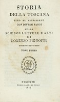 Storia della Toscana sino al Principato con diversi saggi sulle scienze lettere e arti [...] Tomo primo (-duodecimo).