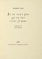 Je ne veux pas qu'on tue cette femme. Frontispice de Max Ernst.