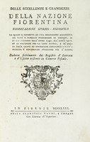 Delle eccellenze e grandezze della nazione fiorentina. Dissertazione storico-filosofica...