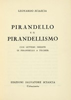 Pirandello e il Pirandellismo con lettere inedite di Pirandello a Tilgher.
