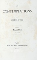 Les contemplations... Autrefois 1830-1843, Tome I (-Aujourd'hui 1843-1856, Tome II).