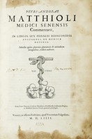 Commentarii in libros sex Pedacii Dioscoridis [...] Adiectis quam plurimis plantarum & animalium imaginibus...