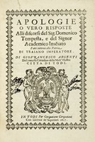 Apologie o vero Risposte alli discorsi del sig. Domenico Tempesta, e del signor Academico Inse(n)sato fatti intorno alla patria di Traiano imperatore.