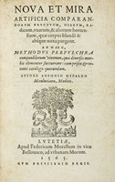 Nova et mira artificia comparandorum fructuum, olerum, radicum, uvarum, & aliorum hortensium, quae corpus blande & absque noxa purgent.