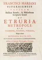 De Etruria metropoli, quae Turrhenia, Tursenia, Tuscania...