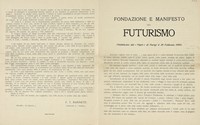 Fondazione e manifesto del Futurismo. (Pubblicato dal 'Figaro' di Parigi il 20 Febbraio 1909).