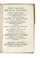 Nuovo trattato della peste e del contagio, e nuovo metodo curativo, e preservativo...