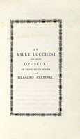 Le ville lucchesi con altri opuscoli in versi ed in prosa...