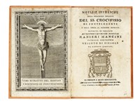 Notizie istoriche della miracolosa immagine del ss. crocifisso di Fontelucente...