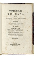Ornitologia toscana ossia Descrizione e storia degli uccelli che trovansi nella Toscana [...] Tomo primo [-terzo].