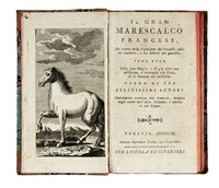 Il Gran Marescalco Francese, che tratta della Cognizione dei Cavalli, delle lor malattie, e dei Rimedi per guarirle...