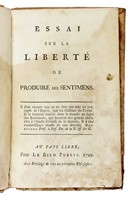 Essai sur la Liberte de produire ses Sentimens.