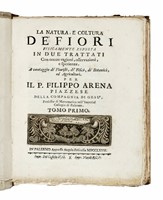 La natura, e coltura de' fiori fisicamente esposta in due trattati [...]. Tomo primo (-terzo).