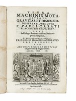 Terra machinis mota, eiusque gravitas, et dimensio, dissertationes duae...