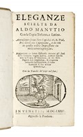 Eleganze scielte da Aldo Manutio con la copia toscana et latina...