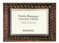 Emilia Romagna Souvenir d?Italie.