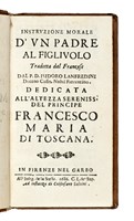 Instruzione morale d'un padre al figliuolo tradotta dal franzese...