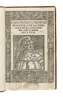 Amoroso Convivio di Dante, con la additione, et molti suoi notandi, accuratamente revisto et emendato.